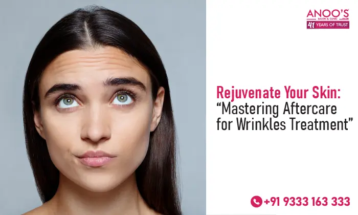 Rejuvenate Your Skin: Mastering Aftercare for Wrinkle Treatment