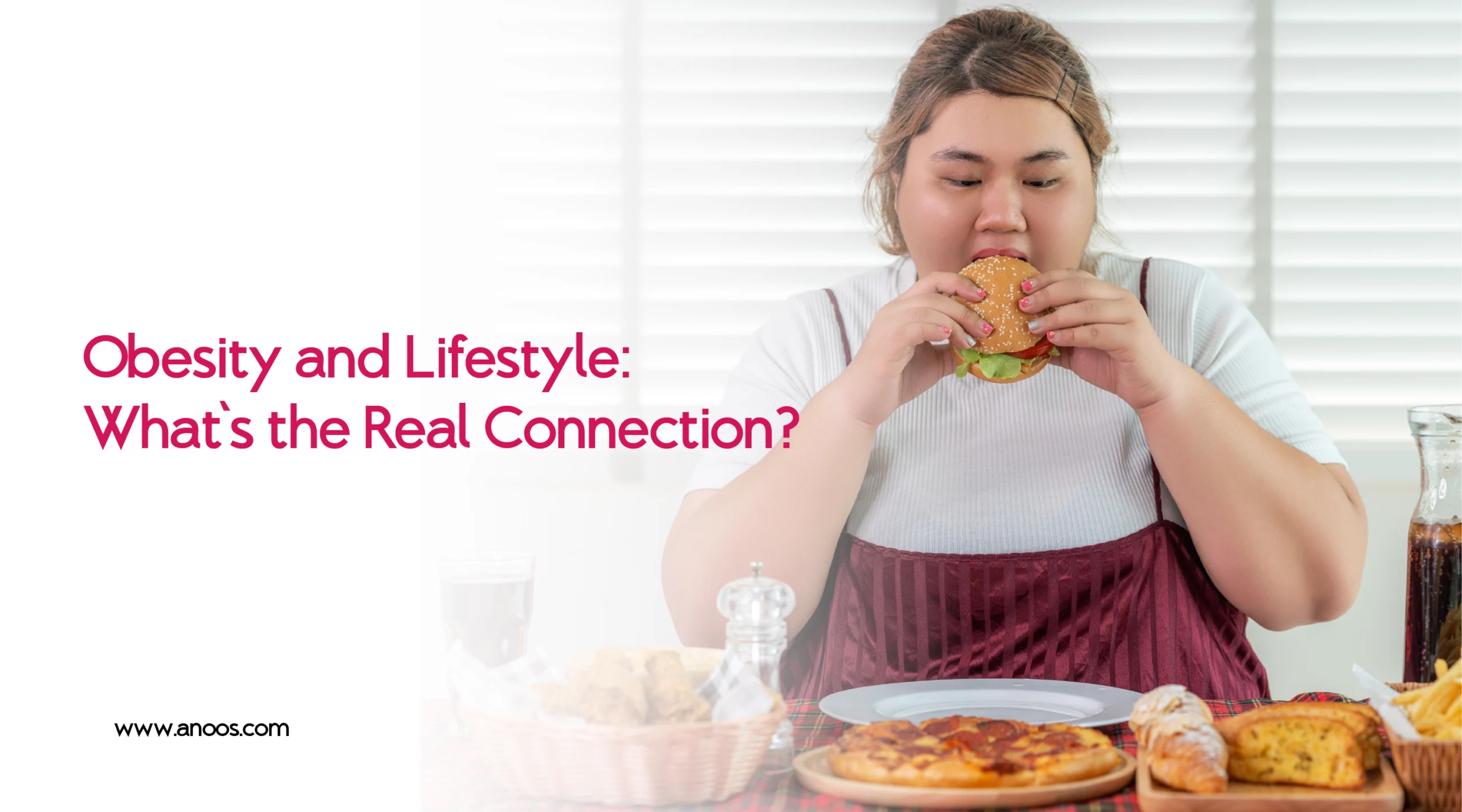 Obesity and Lifestyle: What’s the Real Connection?