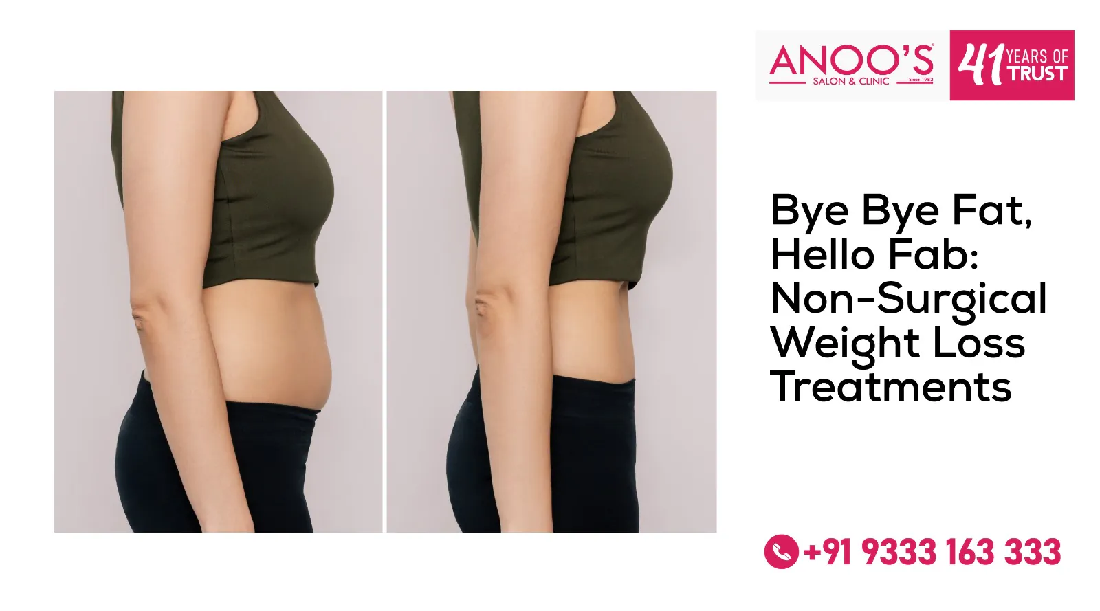 Bye Bye Fat, Hello Fab: Non-Surgical Weight Loss Treatments