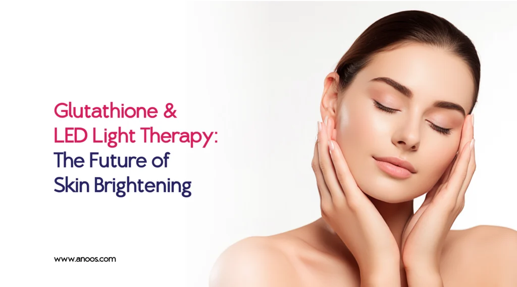 Glutathione and LED Therapy